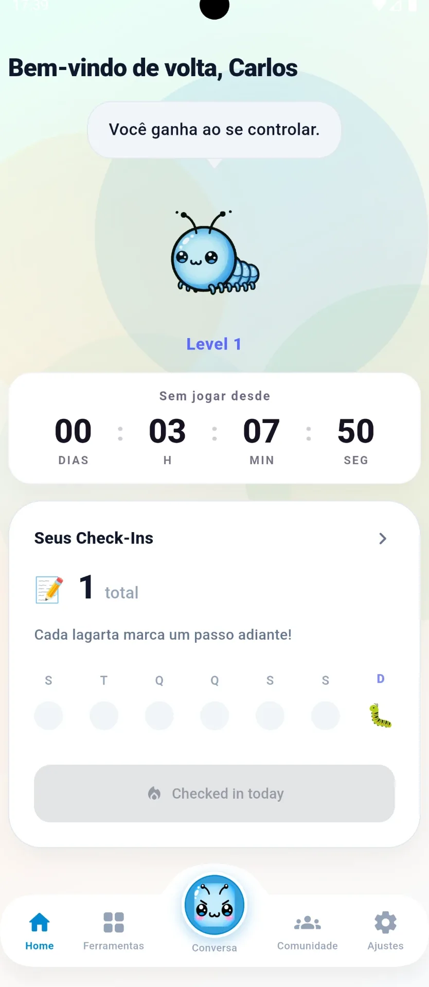 Tela inicial do Cater com o mascote, a ofensiva de dias sem apostar e o check-in do dia feito